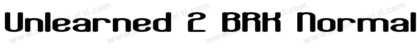 Unlearned 2 BRK Normal字体转换